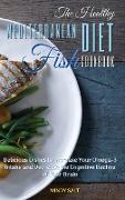 THE HEALTHY MEDITERRANEAN DIET FISH COOKBOOK