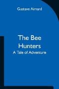 The Bee Hunters