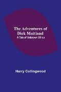 The Adventures of Dick Maitland