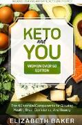 Keto and You (Women Over 50 Edition)