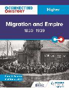 Connecting History: Higher Migration and Empire, 1830–1939