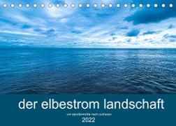 der elbestrom landschaft (Tischkalender 2022 DIN A5 quer)