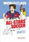 World Class All-Stars Soccer Colouring Book Volume 1