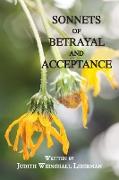 SONNETS OF BETRAYAL AND ACCEPTANCE