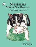 Sweetheart Meets Sir Roland