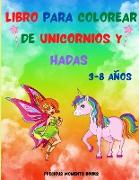 Libro para Colorear de Unicornios y Hadas para Niñas de 3 a 8 años