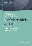 Über Widersprüche sprechen