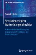 Simulation mit dem Warteschlangensimulator