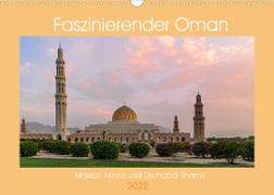 Faszinierender Oman (Wandkalender 2022 DIN A3 quer)
