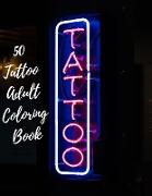 50 Tattoo Adult Coloring Book