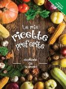 Le mie ricette preferite edizione vegan