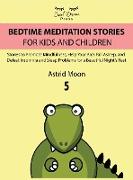 BEDTIME MEDITATION STORIES FOR KIDS AND CHILDREN 5