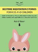 BEDTIME MEDITATION STORIES FOR KIDS AND CHILDREN 8