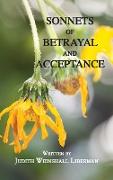 SONNETS OF BETRAYAL AND ACCEPTANCE