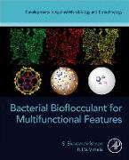 Bacterial Bioflocculant for Multifunctional Features