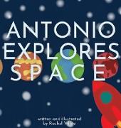 Antonio Explores Space