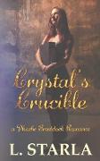 Crystal's Crucible