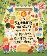 Little Homesteader: A Summer Treasury of Recipes, Crafts, and Wisdom