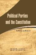 Political Parties and the Constitution