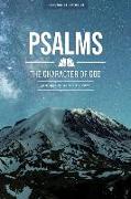 January Bible Study 2022: Psalms - Personal Study Guide: The Character of God