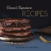 Diane's Signature Recipes