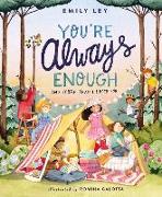 You're Always Enough