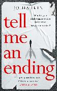 Tell Me an Ending