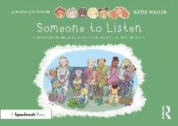 Someone to Listen: A Thought Bubbles Picture Book About Finding Friends