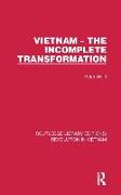 Vietnam - The Incomplete Transformation