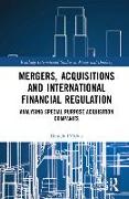 Mergers, Acquisitions and International Financial Regulation