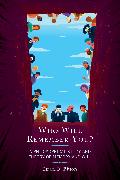 Who Will Remember You?