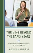 Thriving Beyond the Early Years