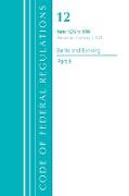 Code of Federal Regulations, Title 12 Banks and Banking 1026-1099, Revised as of January 1, 2021