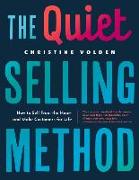 The Quiet Selling Method