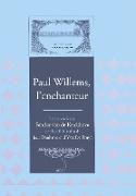 Paul Willems, l'enchanteur