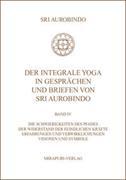 Der Integrale Yoga in Gesprächen und Briefen von Sri Aurobindo Band IV