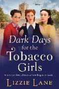 Dark Days For The Tobacco Girls