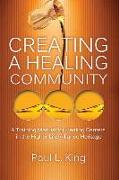 Creating a Healing Community