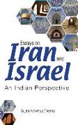 Essays on Iran and Israel: An Indian Perspective