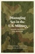 Managing Sex in the U.S. Military