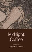 Midnight Coffee: Poems