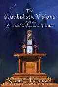 The Kabbalistic Visions