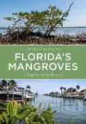 Florida's Mangroves: A Slightly Salty History