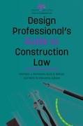 Design Professional's Guide to Construction Law
