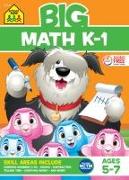 School Zone Big Math K-1 Workbook