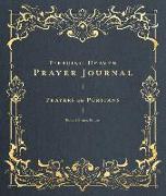 Piercing Heaven Prayer Journal: Prayers of the Puritans