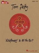Tom Petty - Wildflowers & All the Rest: Strum & Sing Songbook