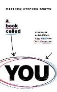 A Book Called You: Understanding the Enneagram from a Grace-Filled, Biblical Perspective