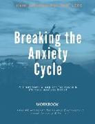 Breaking the Anxiety Cycle - A Treatment Blueprint for Acute & Chronic Anxiety Relief