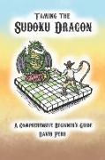 Taming the Sudoku Dragon: A Comprehensive Beginner's Guide